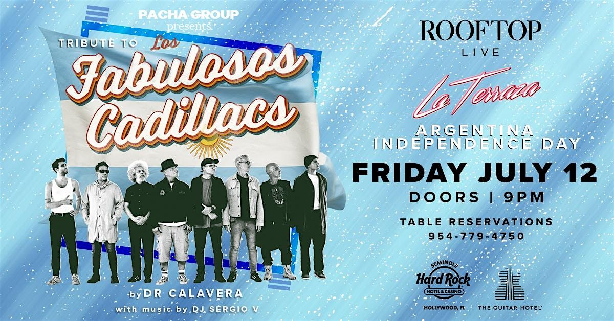 Los Fabulosos Cadillacs Tribute by DR Calavera Friday July 12th LA TERRAZA