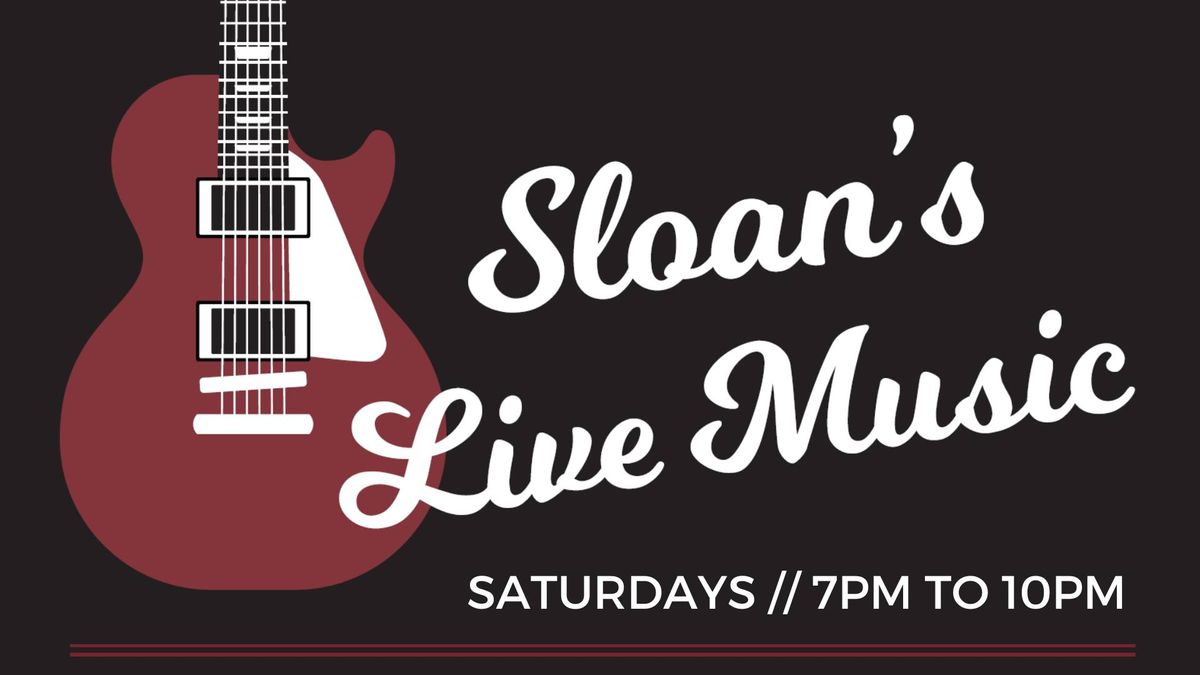 Live Music at Sloan's!