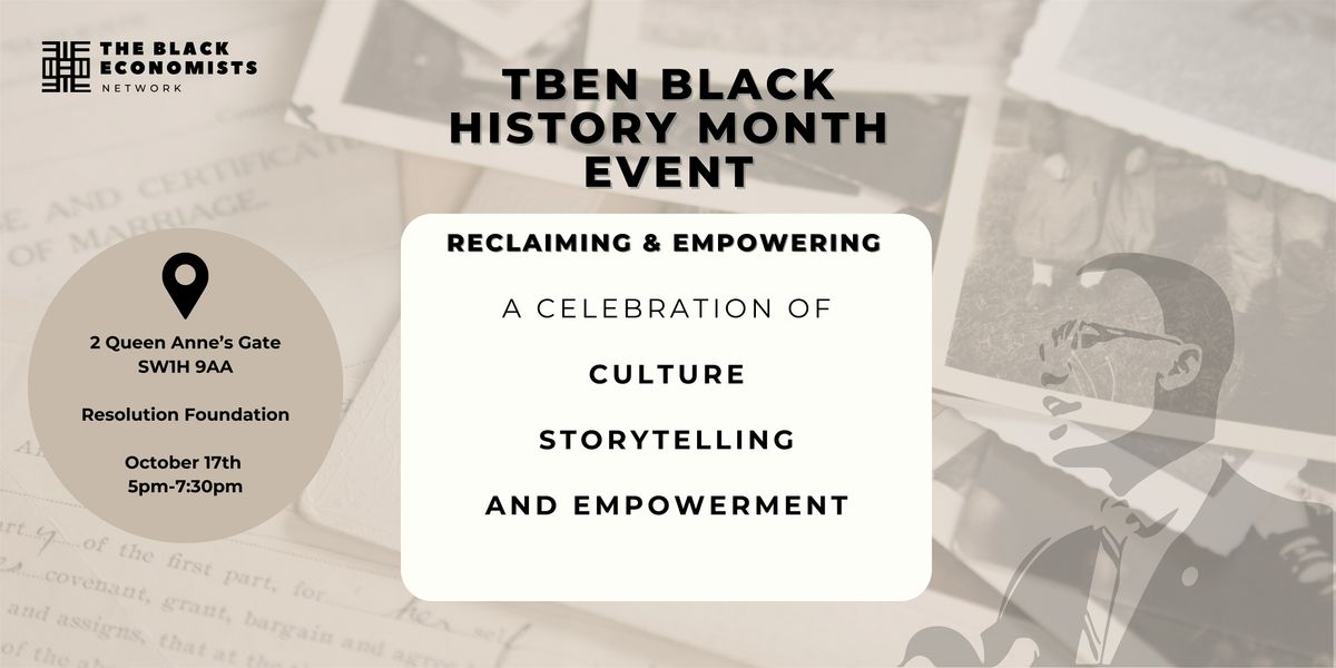 TBEN\u2019S Black History Month 2024 Event: Reclaiming and Empowering