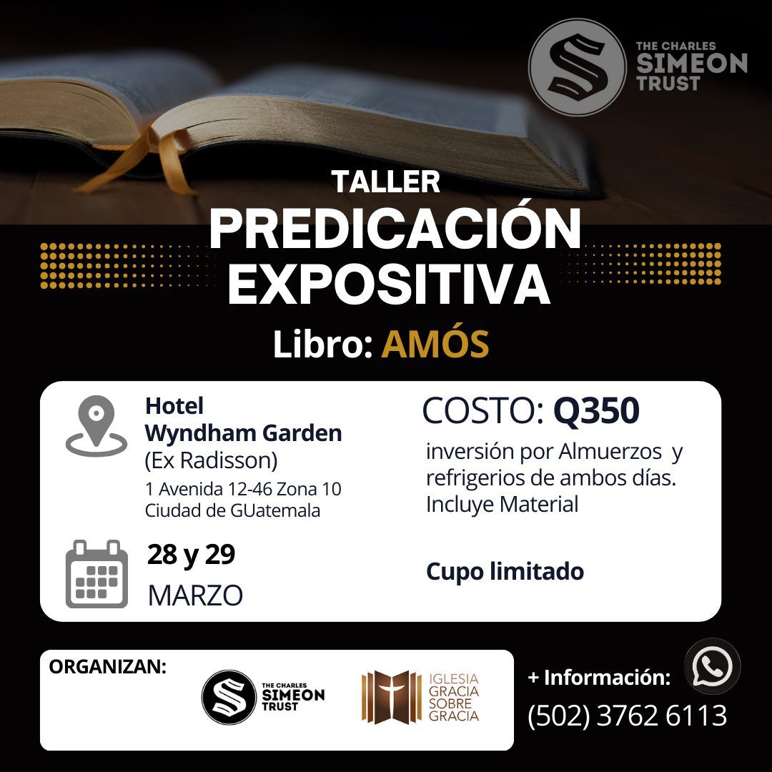 Taller de predicaci\u00f3n Expositiva, Ciudad de Guatemala. 