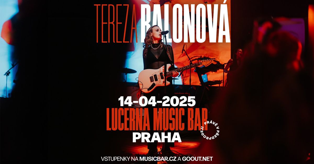 Tereza Balonov\u00e1 | Lucerna Music Bar