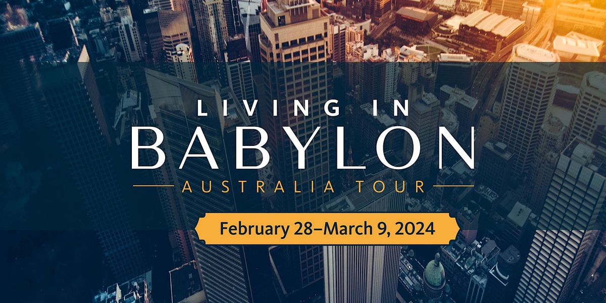Pre Register - Living in Babylon 2024 (Adelaide)