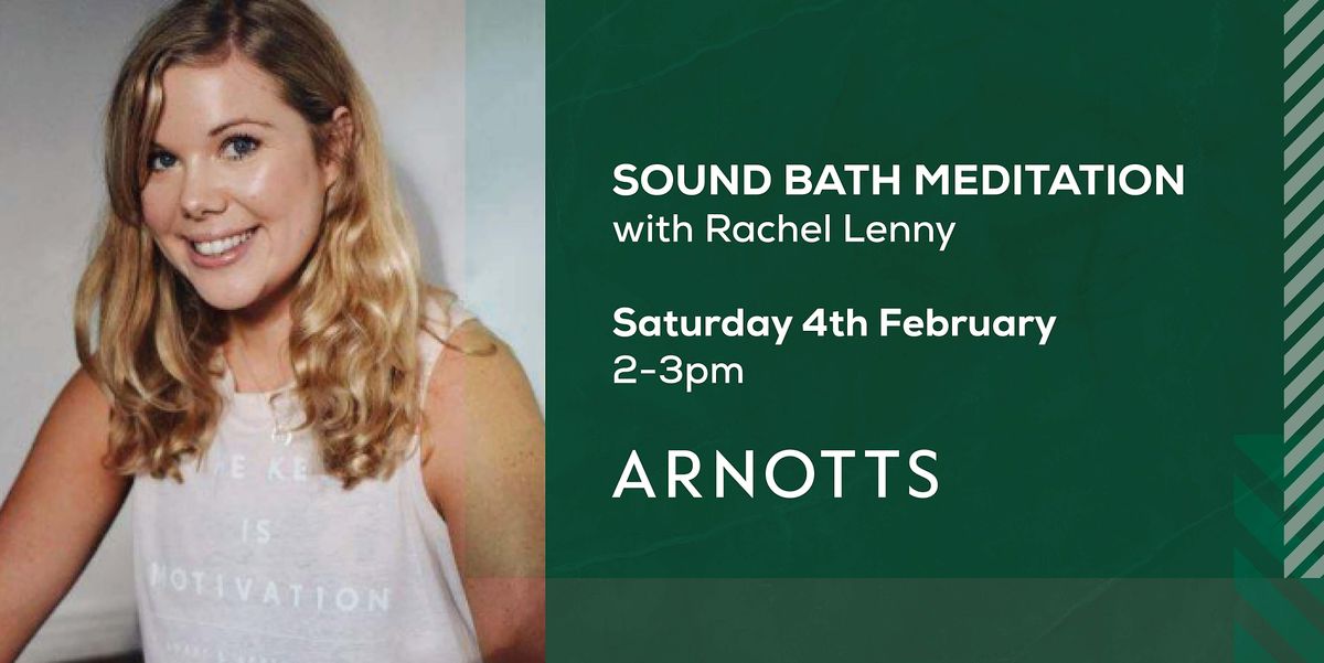 Sound Bath Meditation with Rachel Lenny
