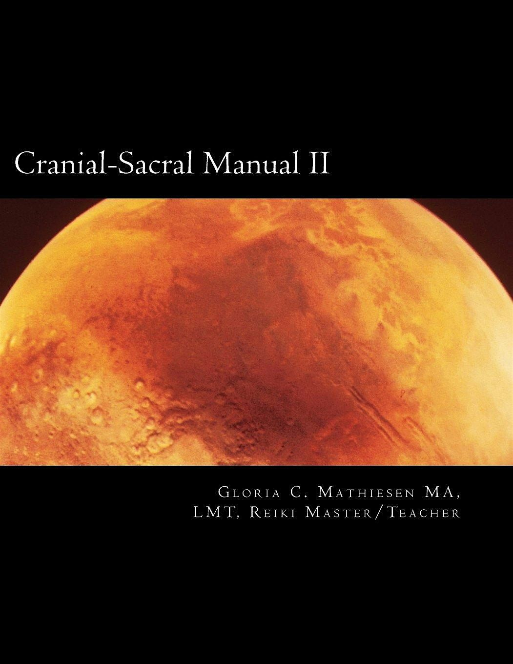 Cranial-Sacral Part II