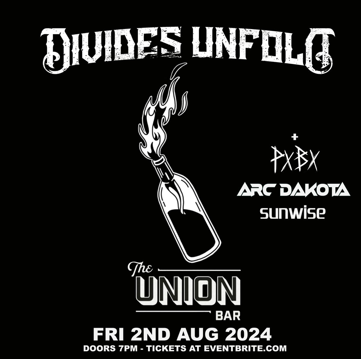 Divides Unfold - PxBx -  Arc Dakota - Sunwise at The Union Bar Belfast