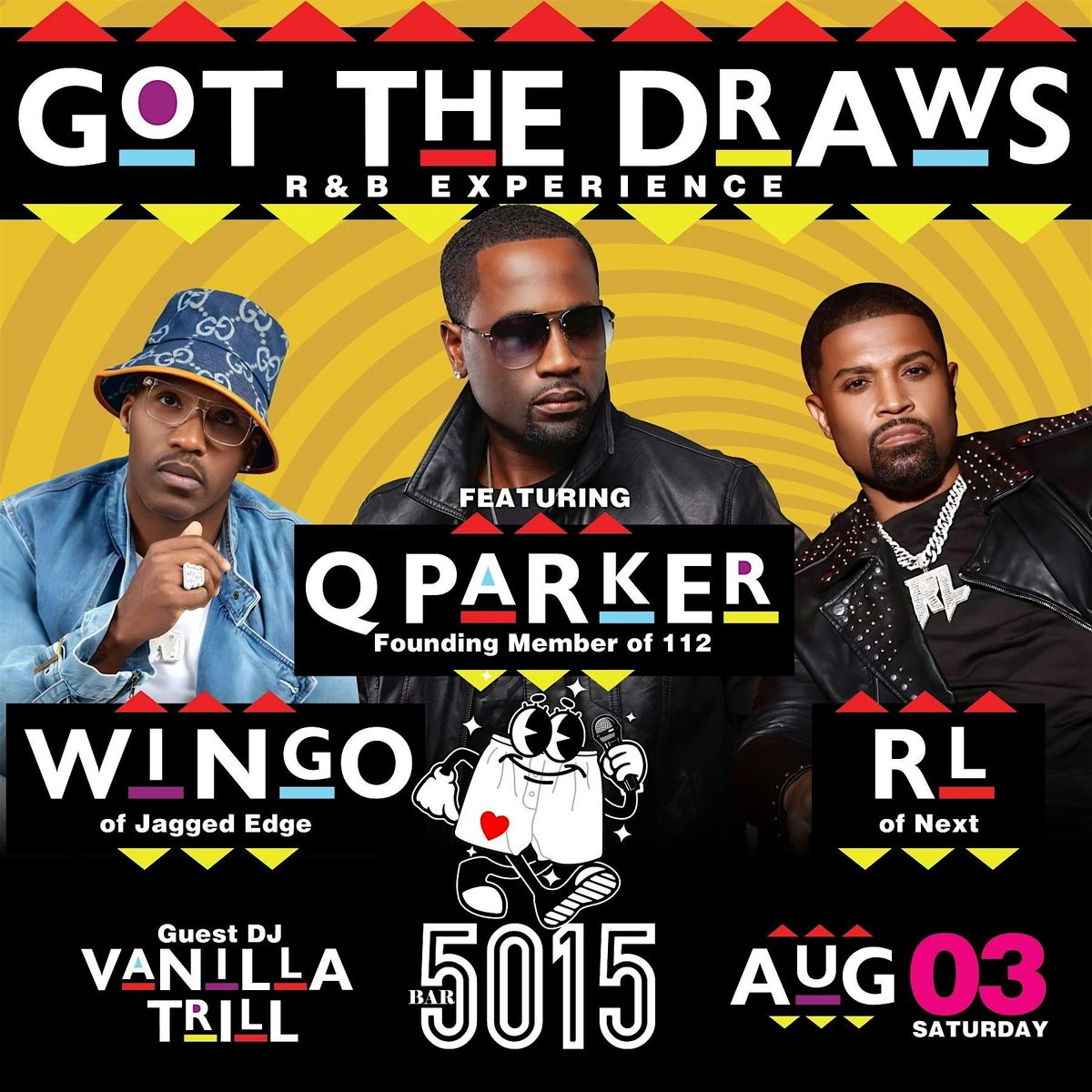 GOT THE DRAWS R&B Experience w\/ Q Parker, RL, Wingo & Friends at BAR 5015