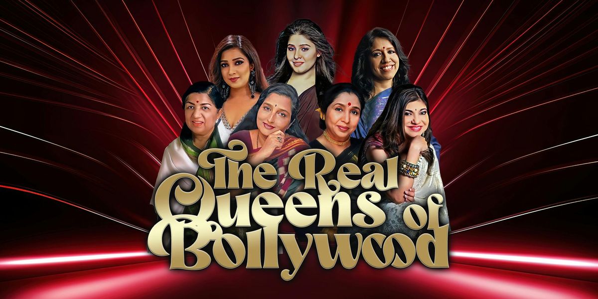 The Real Queens Of Bollywood - Leicester