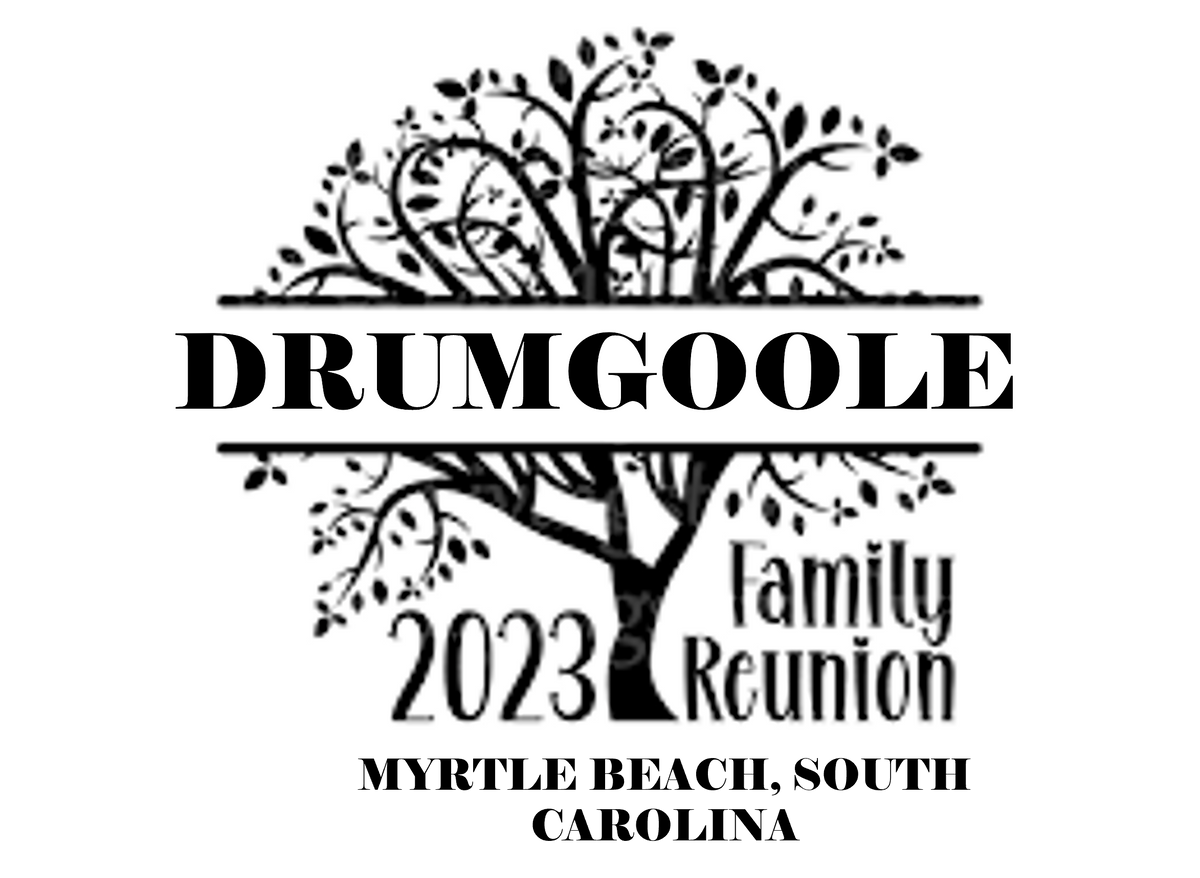 49th DRUMGOOLE FAMILY REUNION