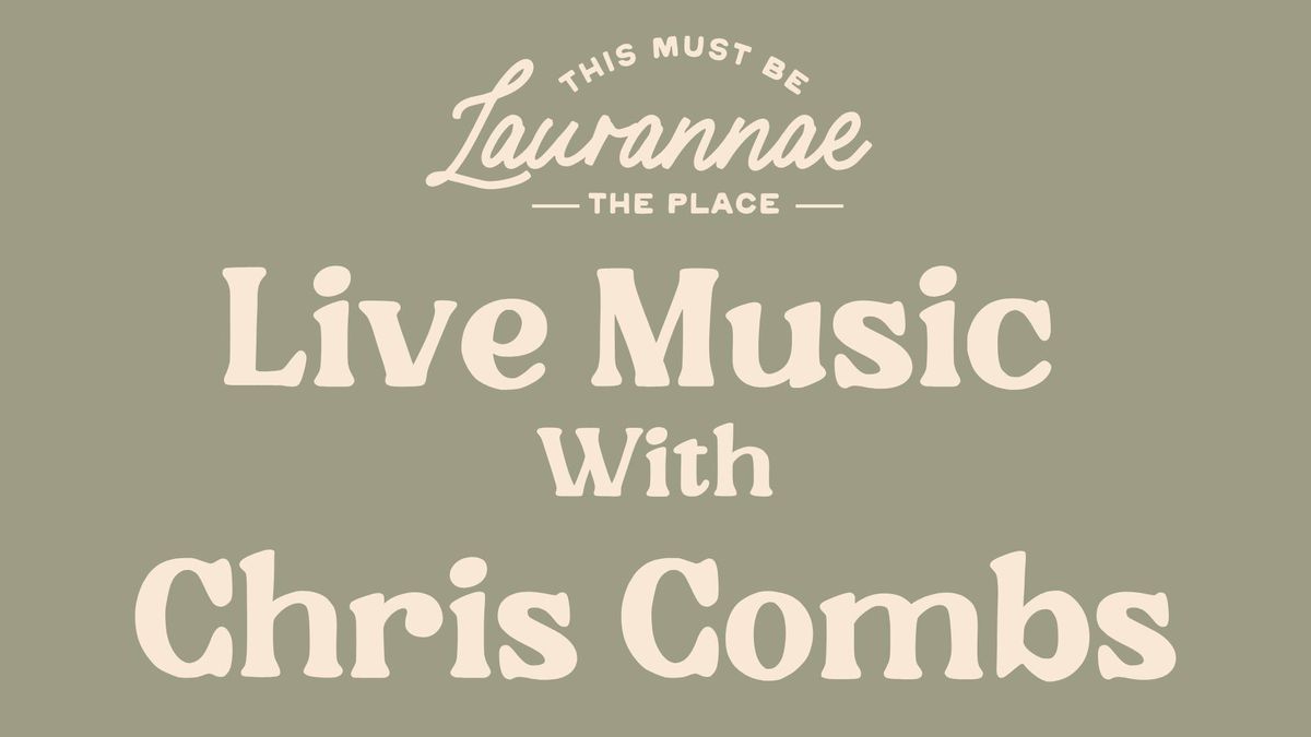 Live Music With Chris Combs 