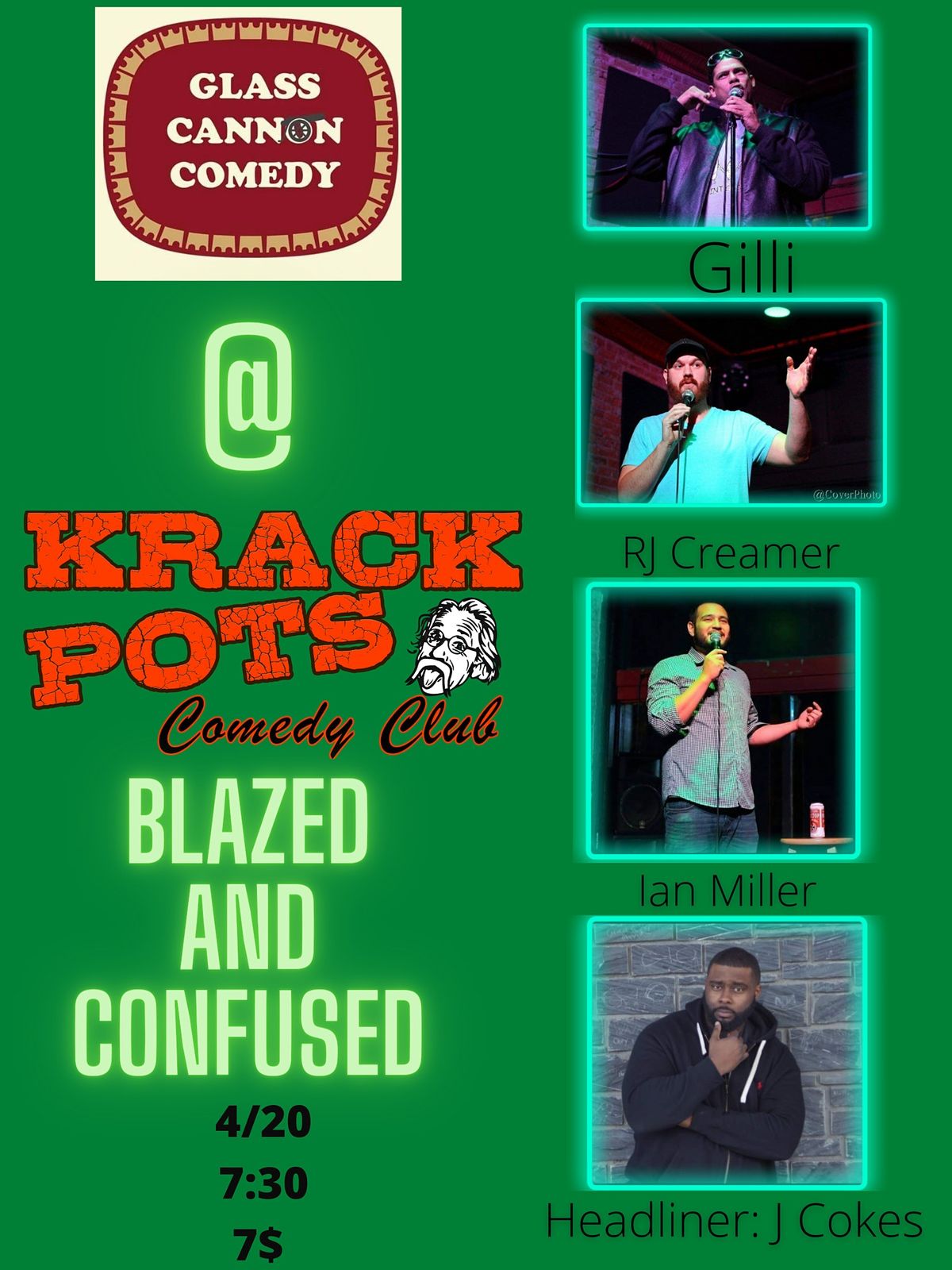 Blazed and Confused a 420 Comedy Show at Krackpots Comedy Club