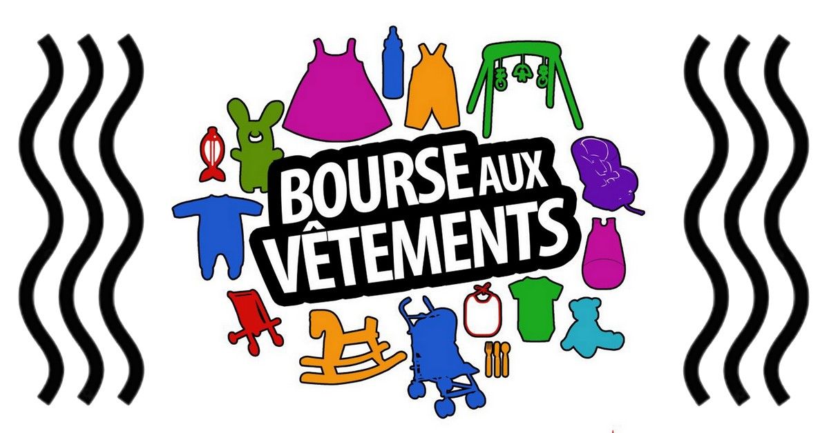 Bourse aux v\u00eatements printemps-\u00e9t\u00e9 2025