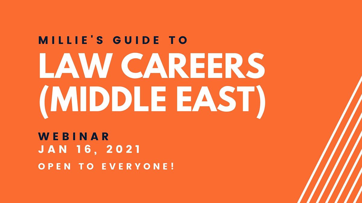 WEBINAR Millies Guide to Law Careers in the Middle East, Online, 16