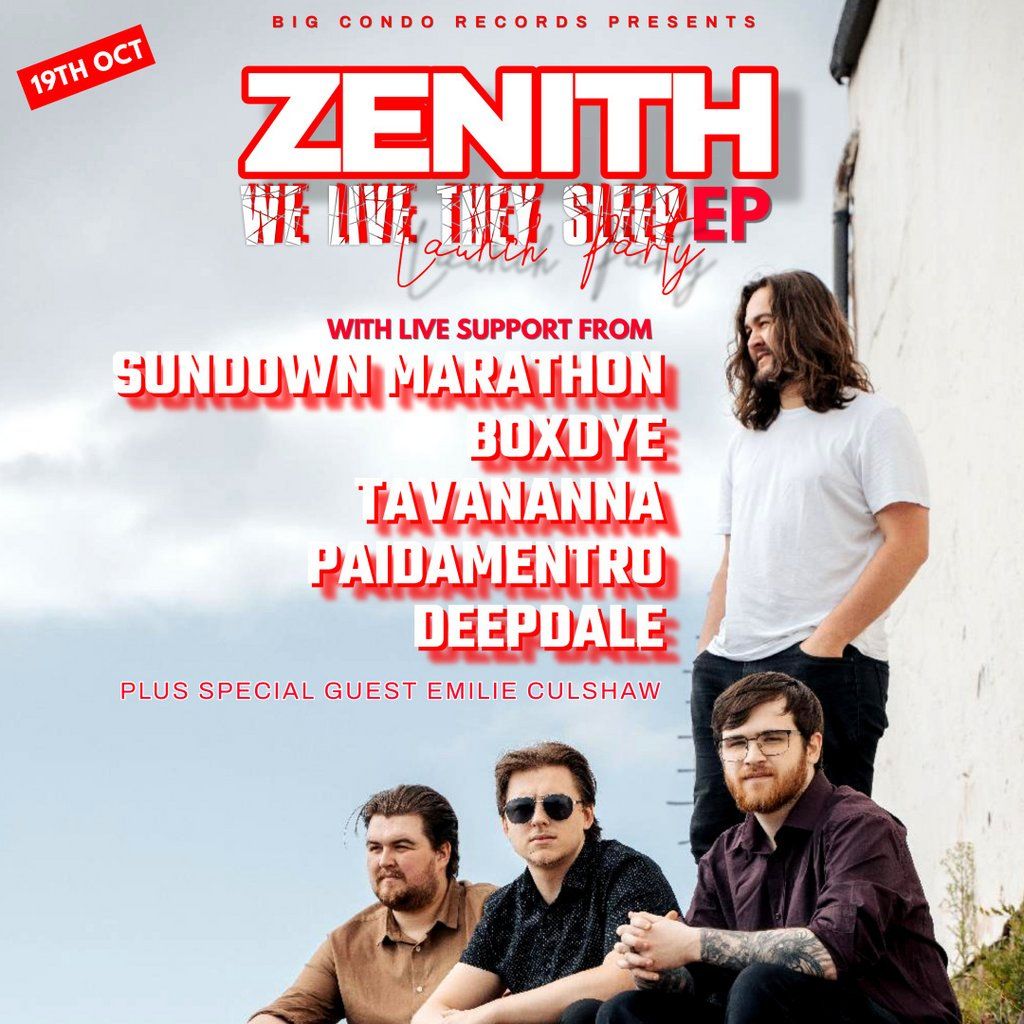 Big Condo Records Presents Zenith - We Live They Sleep EP Launch