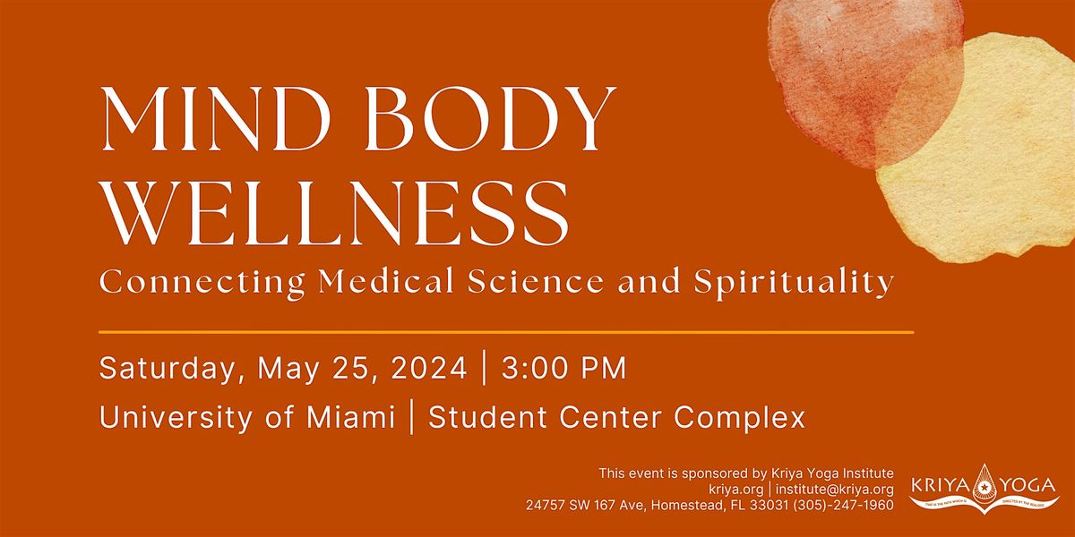 MIND BODY WELLNESS - Integrating Medical Science and Spirituality
