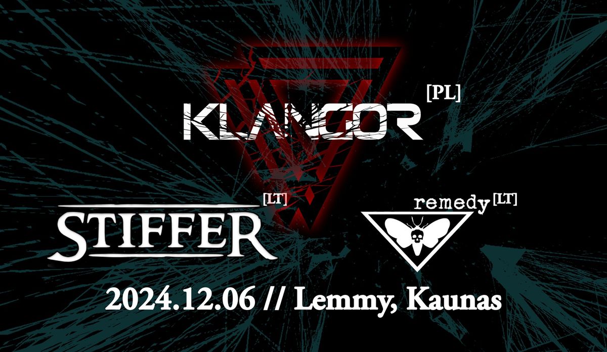 KLANGOR [PL] \/ STIFFER [LT] \/ REMEDY [LT] \/\/ Lemmy, Kaunas