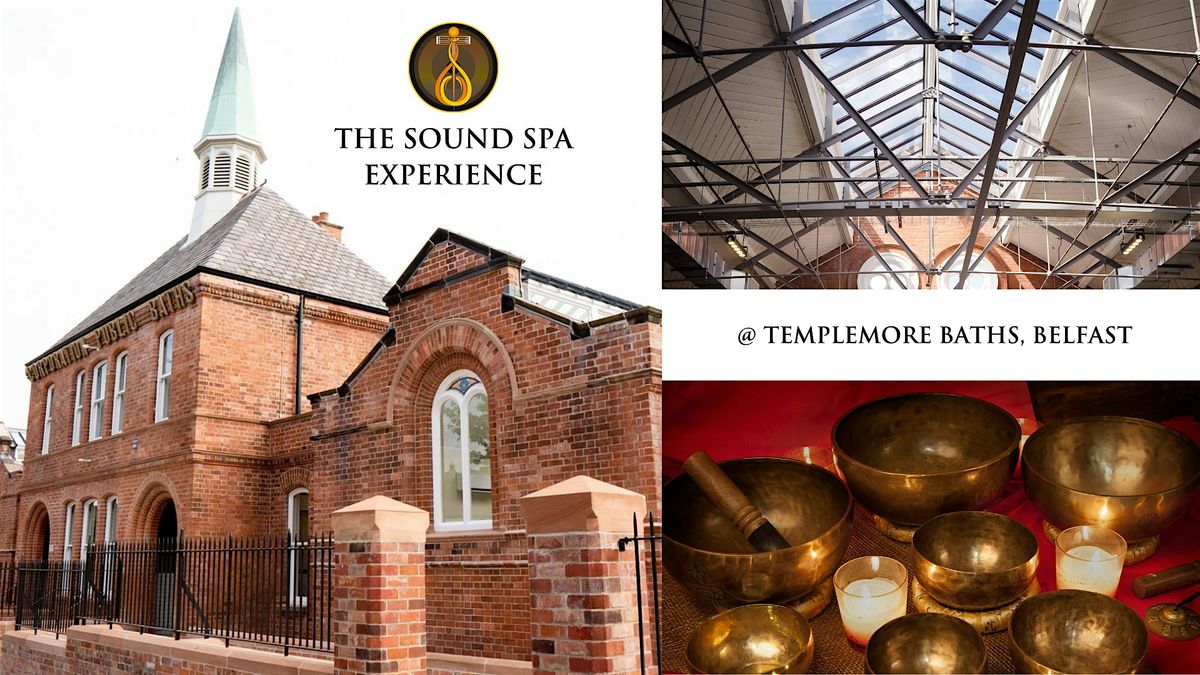 FULL MOON -  Sound Spa Experience @ Templemore Baths Heritage Space