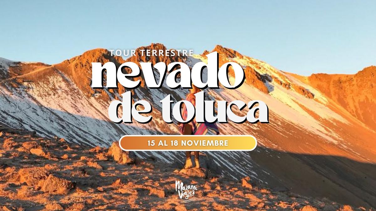 Nevado De Toluca \u2014 Tour Terrestre