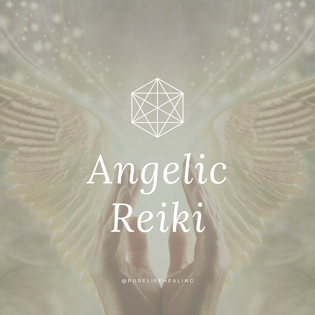 Angelic Reiki Workshop Level 1 and 2 - A Gift for Your Inner Being