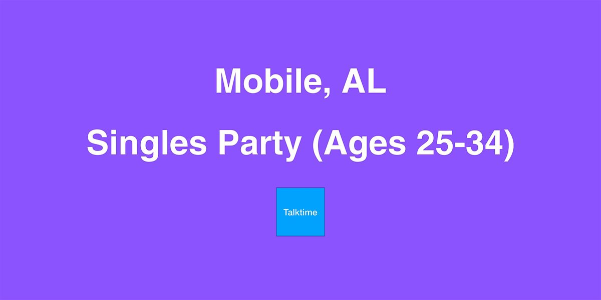 Singles Party (Ages 25-34) - Mobile