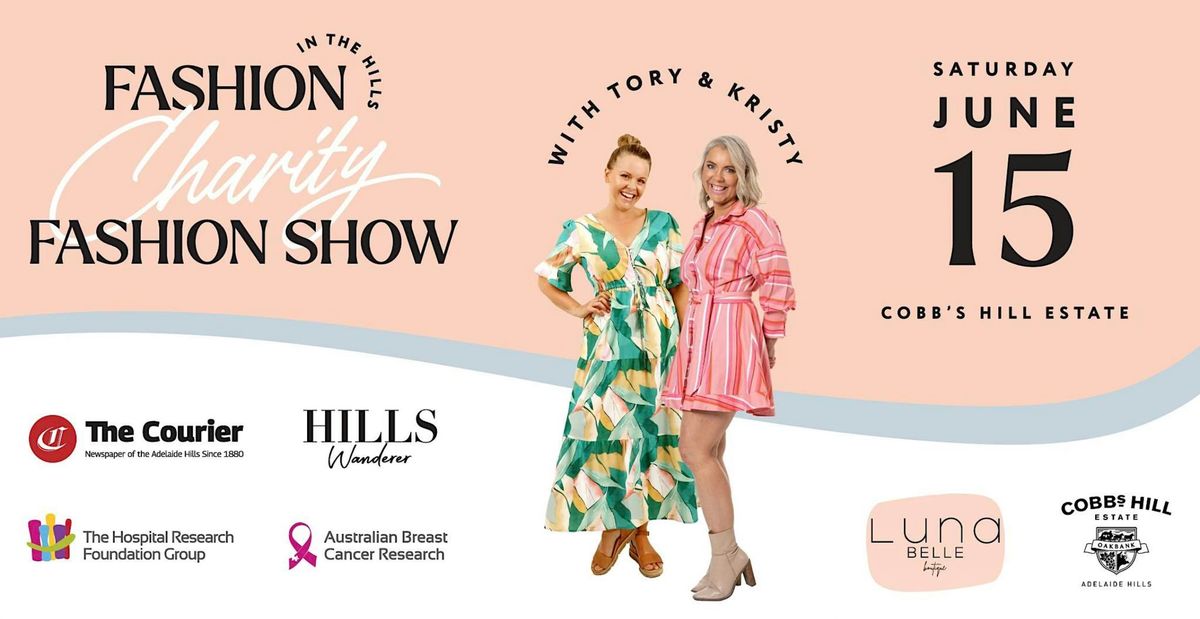 Fashion in the Hills - Charity Fashion Show