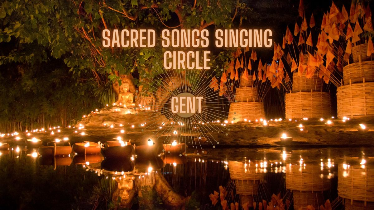 - Sacred Songs Singing Circle - 