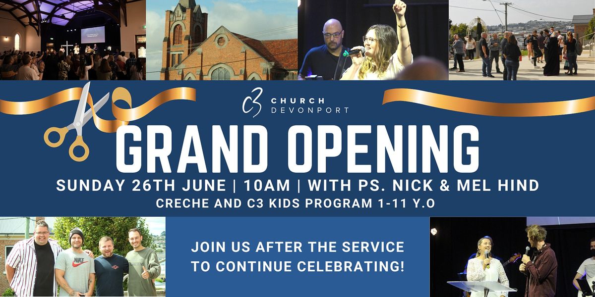 C3 Devonport NEW BUILDING Grand Opening, C3 Church Devonport, 26 June 2022