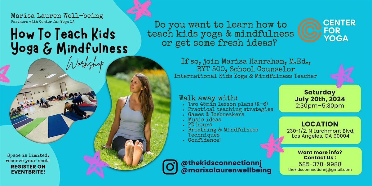 How To Teach Yoga, Mindfulness & Emotional Regulation To Kids