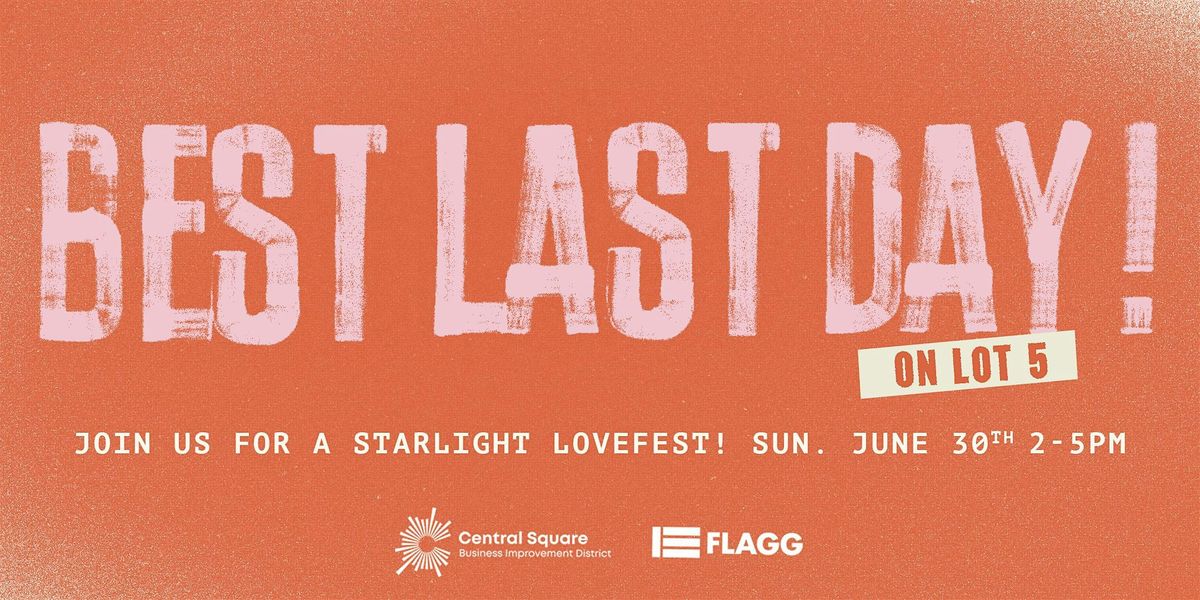 Best Last Day: A Starlight Lovefest