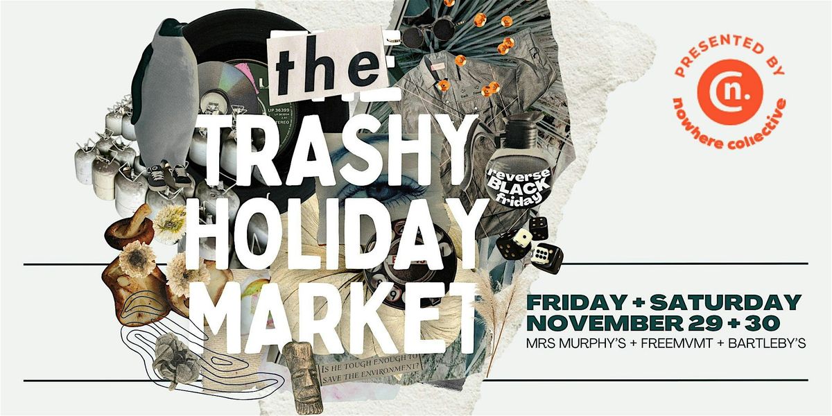 The Trashy Holiday Market 2024