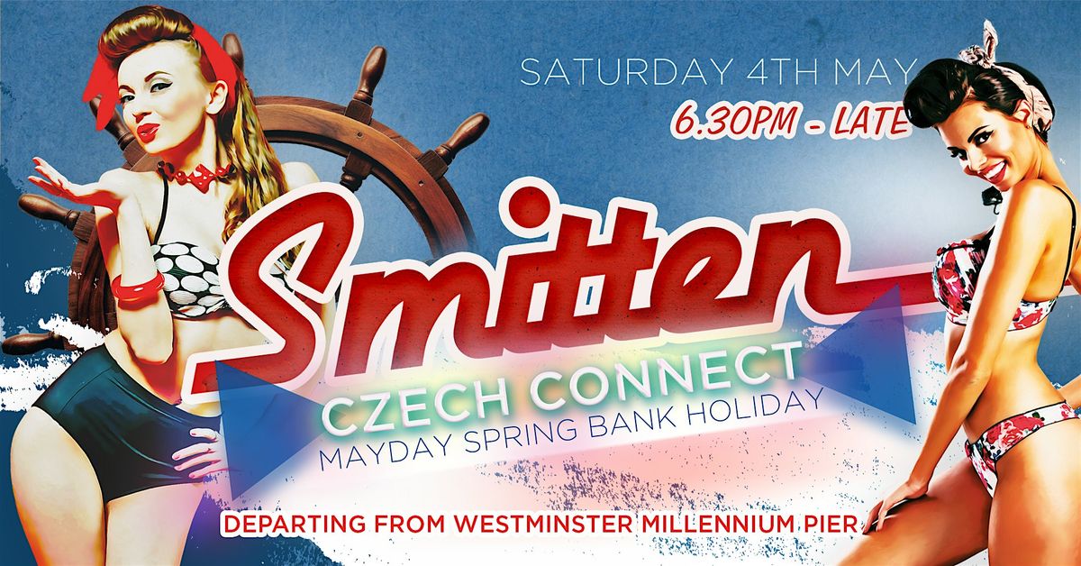 Smitten 'Czech Connect' Boat Party Cruise plus After Party!