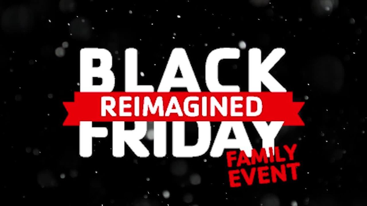 Black Friday Reimagined