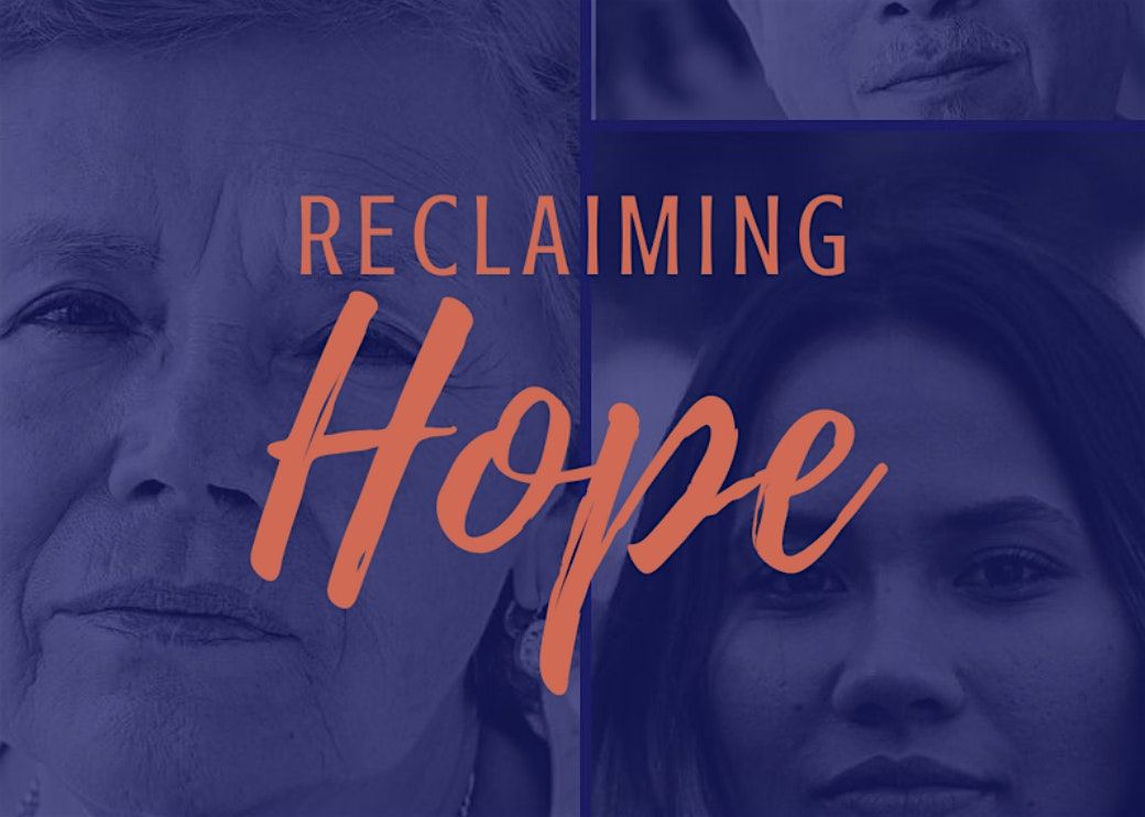 Reclaiming Hope Conference 2024 - Changing the Narrative Changes Everything