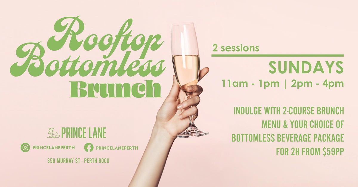 ROOFTOP BOTTOMLESS BRUNCH AT PRINCE LANE
