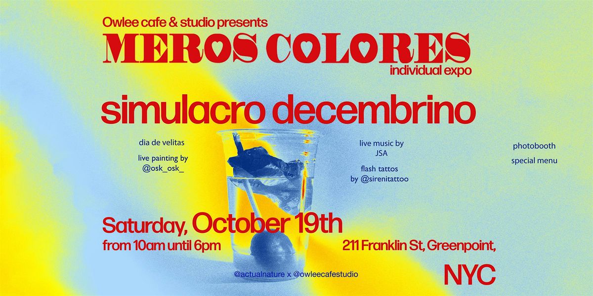 Party Up: Meros Colores Expo and Simulacro Decembrino