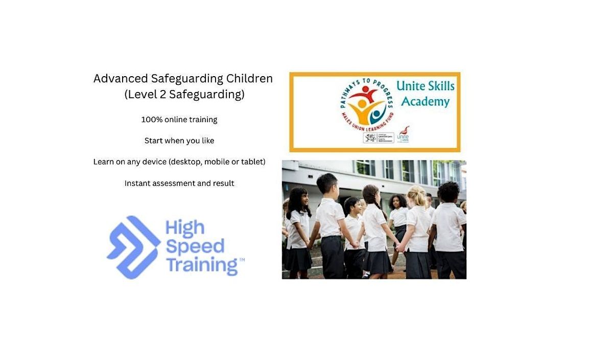 ADVANCED SAFEGUARDING CHILDREN LEVEL 2   (e-learning and self study)