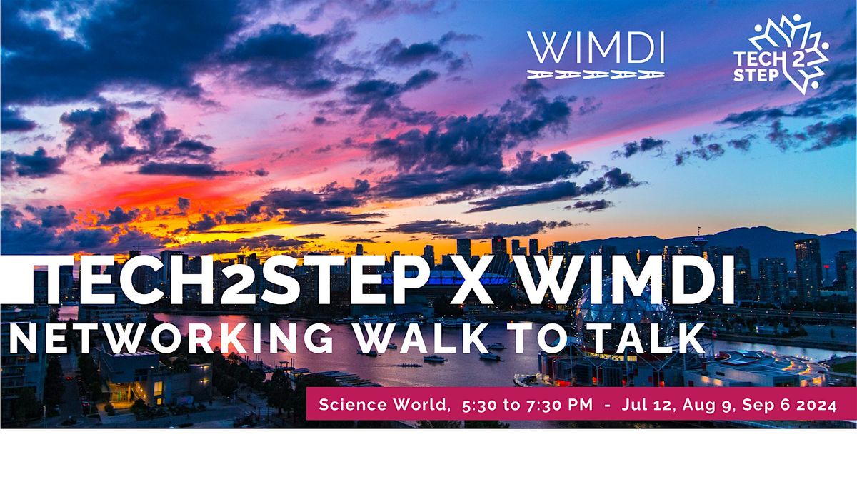 Networking Walk - Tech2Step X WIMDI