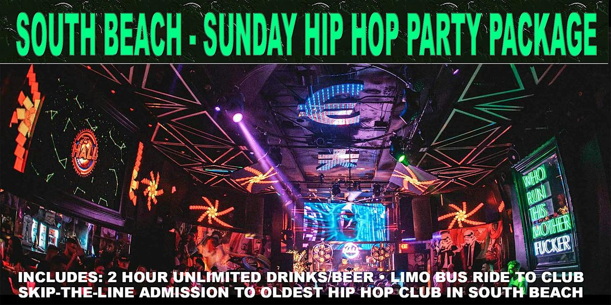 SOUTH BEACH - ALL-INCLUSIVE PARTY TOUR TO FAMOUS HIP HOP CLUB