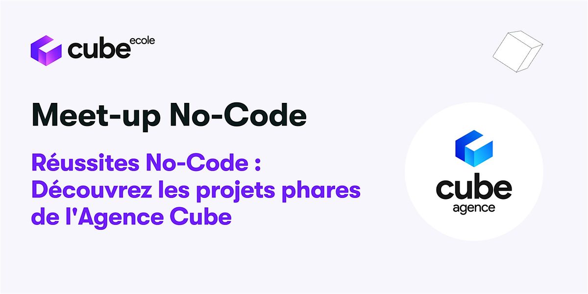 Meet-up No-Code avec l'Agence Cube
