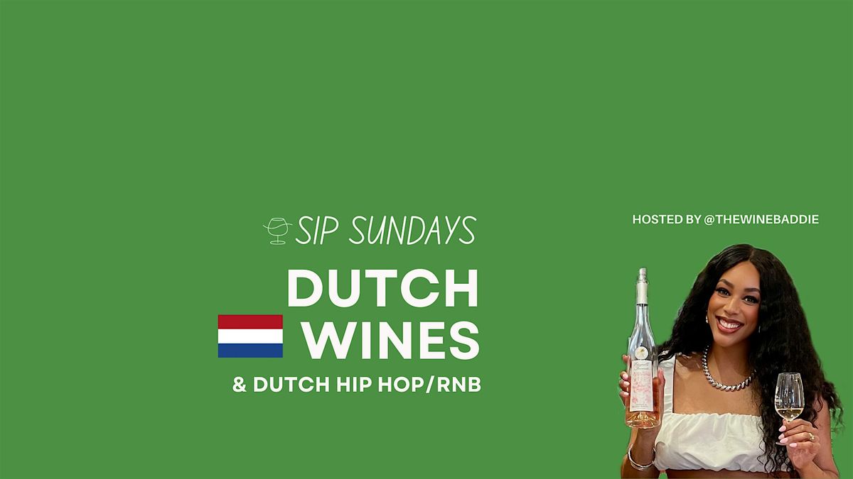 Dutch Wines & Dutch Hip-Hop\/RnB