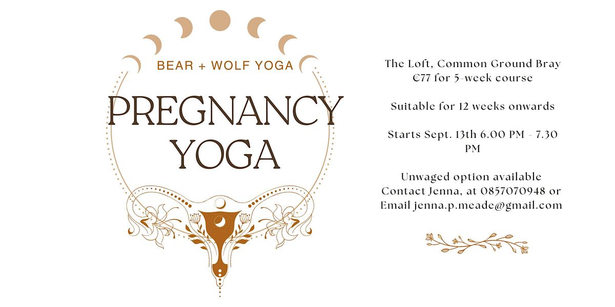 Pregnancy Yoga Course at Common Ground Bray