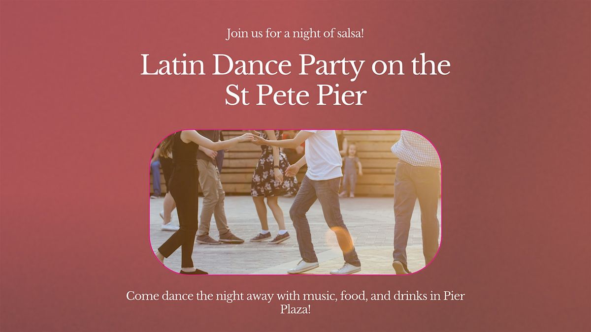 Latin Dance Class & Salsa Party on the Pier!
