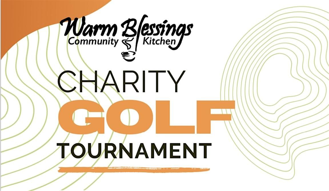 Warm Blessings Community Kitchen Charity Golf Tournament