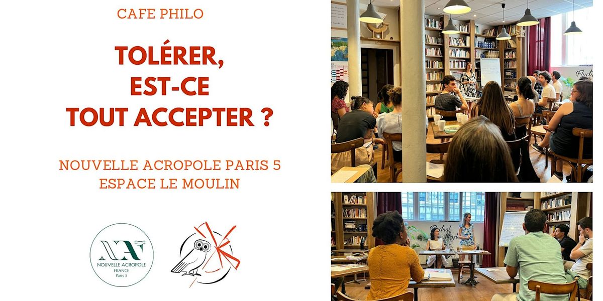 Caf\u00e9 philo : Tol\u00e9rer, est-ce tout accepter ?