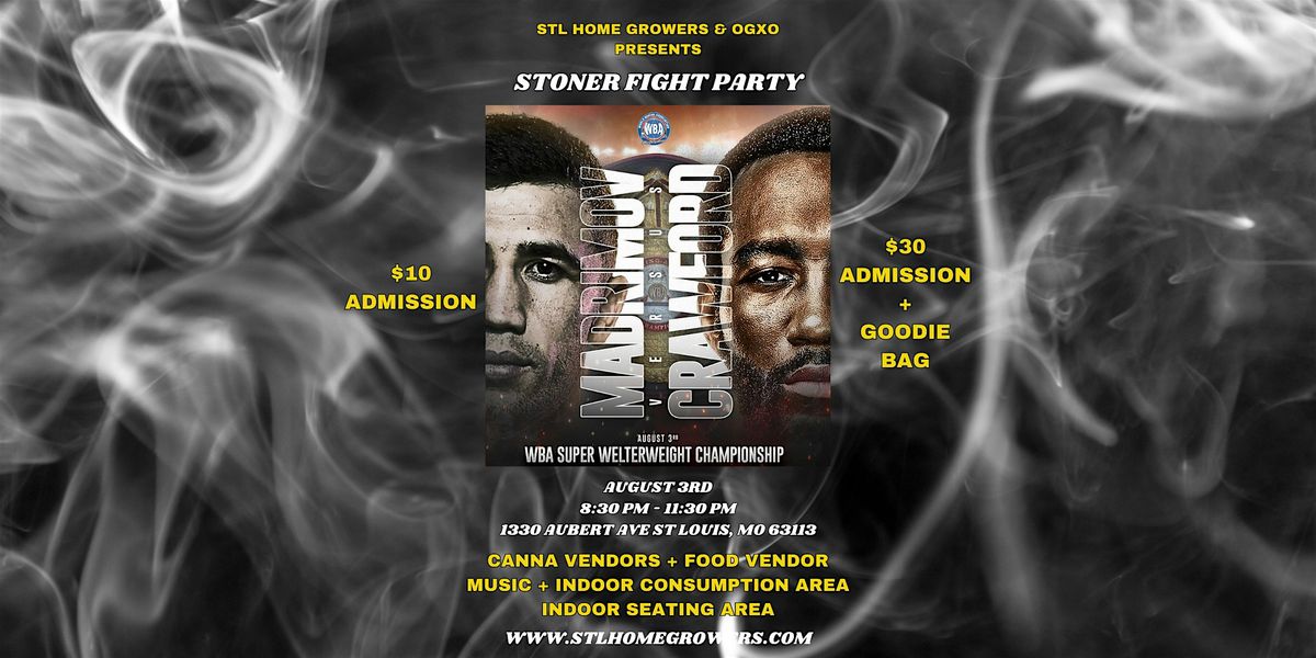 Stoner Fight Party - Crawford vs. Madrimov