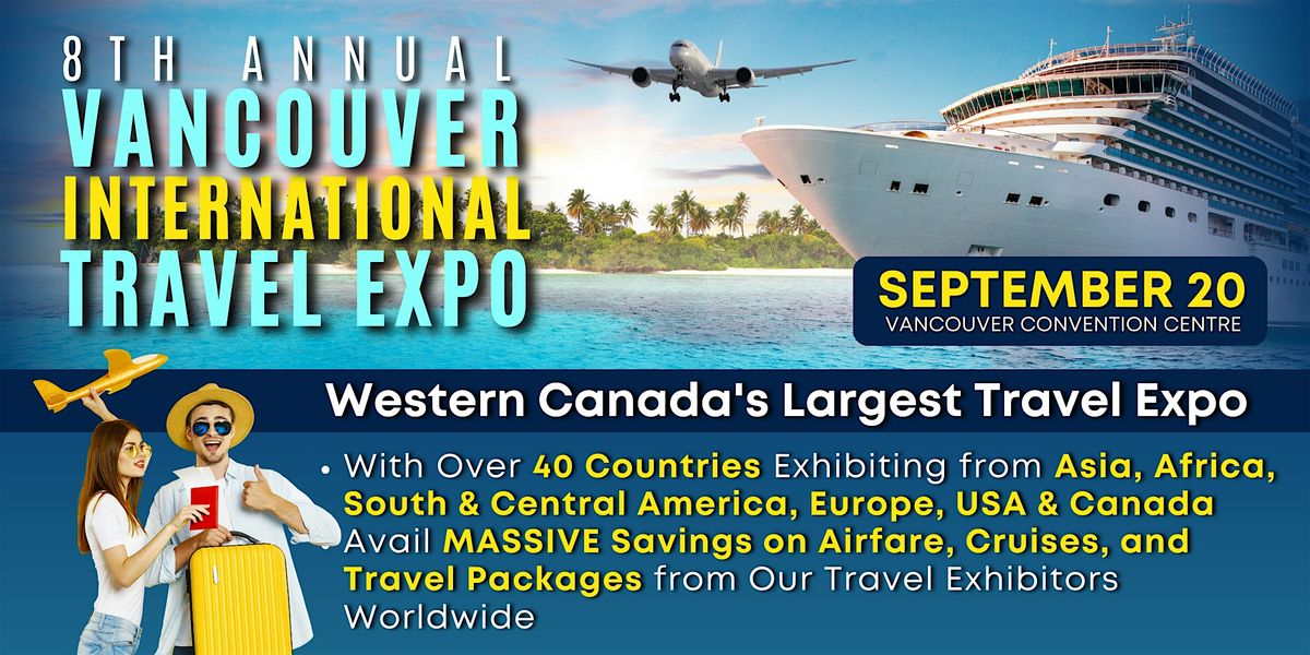 8th Annual Vancouver International Travel Expo