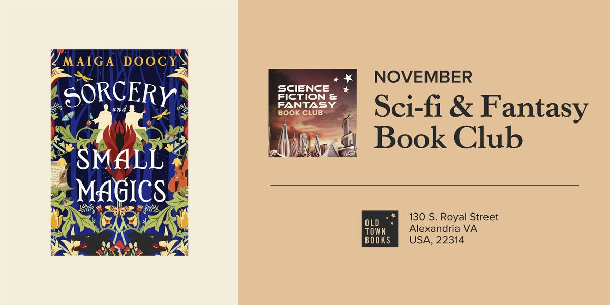 November SciFi & Fantasy Book Club: Sorcery and Small Magics by Maiga Doocy