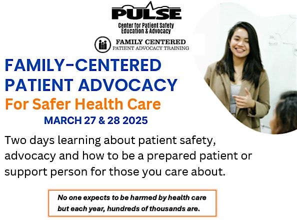 Family-Centered Patient Advocacy for Safer Health Care