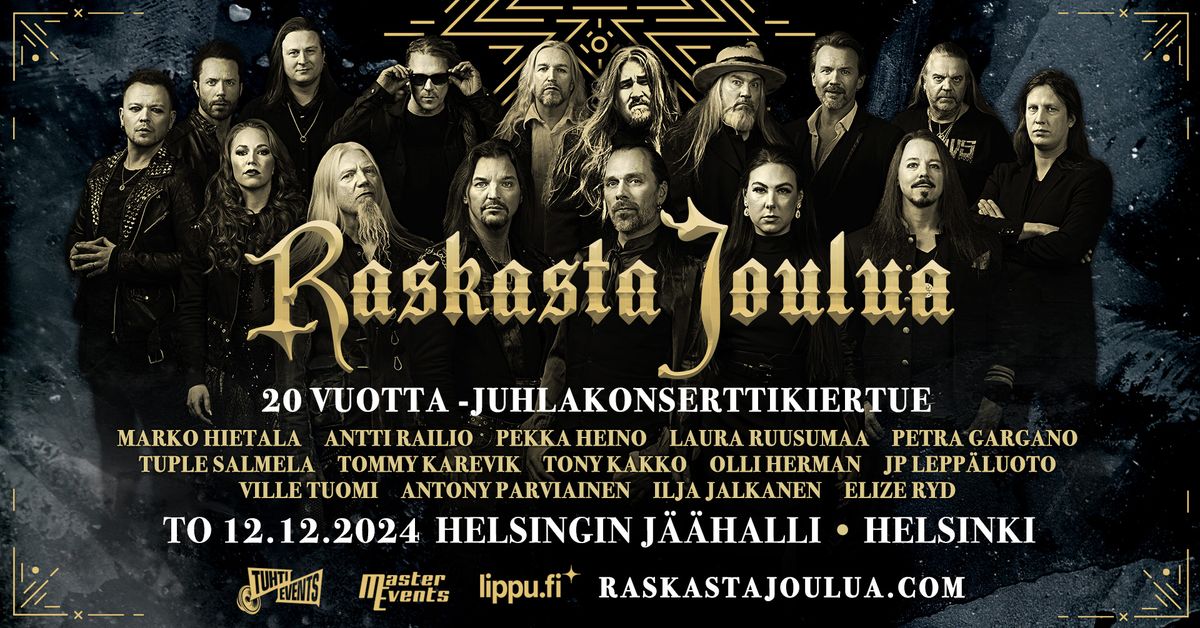 Raskasta Joulua 20 vuotta -juhlakonserttikiertue, Helsingin j\u00e4\u00e4halli, Helsinki