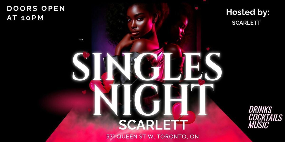 SINGLES NIGHT | HIP HOP, R&B, & AFROBEATS | $10 ENTRY