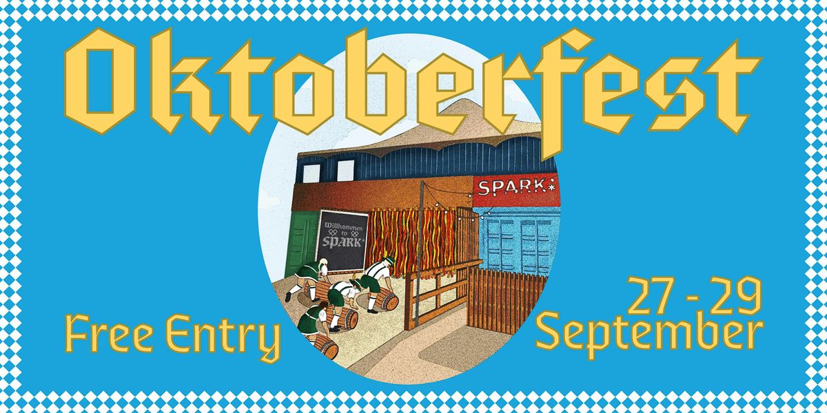 OKTOBERFEST @ SPARK